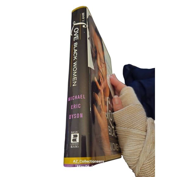 Why I love black women by Michael Eric Dyson - basic civitas books - isbn 046501 - Picture 4 of 7